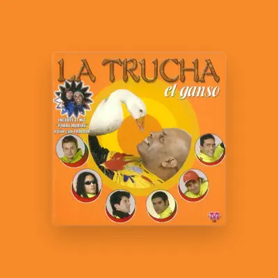 Listen to La trucha, watch music videos, read bio, see tour dates & more!