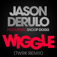 Wiggle (feat. Snoop Dogg) [TWRK Remix] - Jason Derulo Cover Art