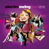 Smokey Joe & The Kid Evening Electro Swing Fever 2015