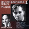 Françoise Gnéri  Jacque-Dupont: Œuvres pour piano – Octuor