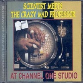 Scientist Meets the Crazy Mad Professor At Channel One Studio artwork