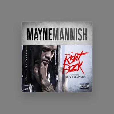 Listen to Mayne Mannish, watch music videos, read bio, see tour dates & more!