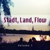 Stadt Land Flow, Vol. 1 (Relaxte Chill House Tunes Für Einen Easy Tag)