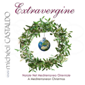Extravergine - Michéal Castaldo