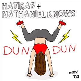 Dun Dun Hatiras & Nathaniel Knows