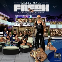 Freak (feat. Eric Bellinger, Chinx & Too $hort) - Single - Mally Mall