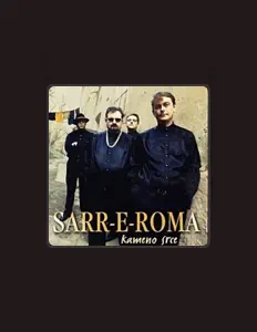 Sarr-E-Romaを聴いたり、ミュージックビデオを鑑賞したり、経歴やツアー日程などを確認したりしましょう！