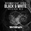 Black & White (feat. Strix) - Defqwop