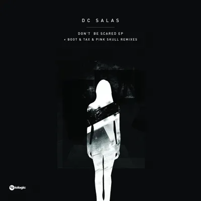 Ascolta 'Don't Be Scared' di DC Salas