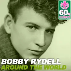 Around the World (Remastered) - Single - Bobby Rydell Around the World (Remastered) - Single - Bobby Rydell
