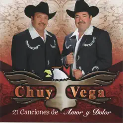 21 Canciones de Amor y Dolor - Chuy Vega 21 Canciones de Amor y Dolor - Chuy Vega