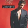 Leandro - Tens Que Dizer-lhe Esta Noite