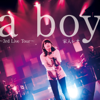 A Boy - 3rd Live Tour - 家入レオ