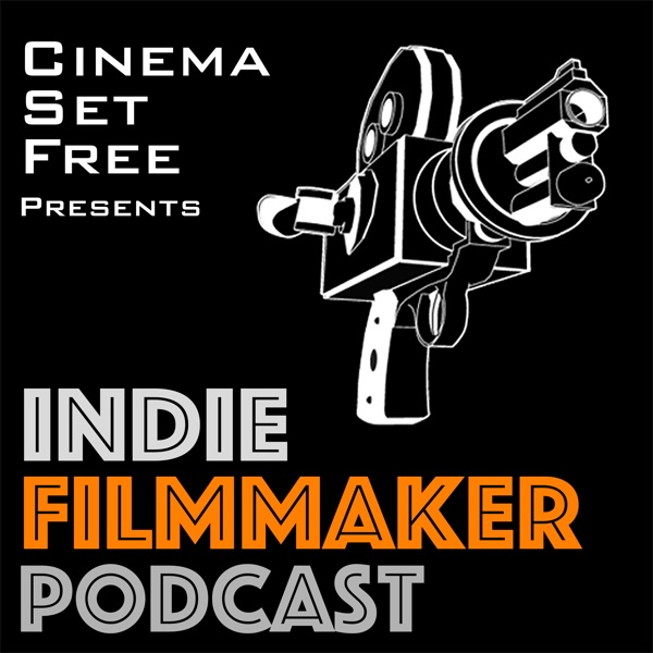 Indie Filmmaker Podcast cover