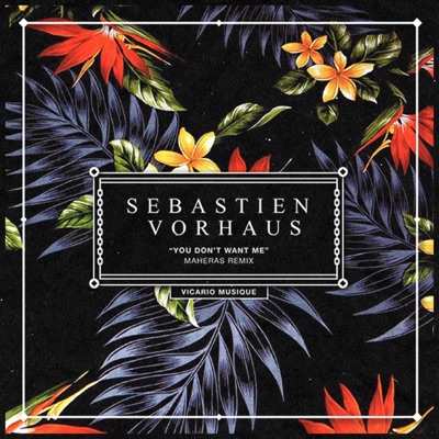 You Don't Want Me (Maheras Sunrise Dub) - Single