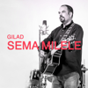 Sema Milele - Gilad