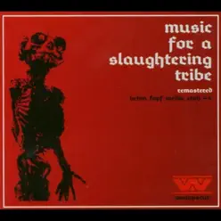 Music for a Slaughtering Tribe Remastered - Wumpscut