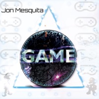 Game - Single - Jon Mesquita
