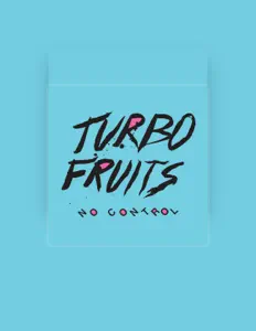 收听 Turbo Fruits、观看音乐视频、阅读小传、查看巡演日期等 ！