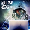 You Are Nameless - Single