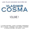 Les plus grands succès de Vladimir Cosma, vol. 1 artwork