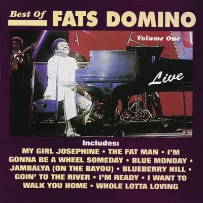 Best of Fats Domino Live, Vol. 1 - Fats Domino Best of Fats Domino Live, Vol. 1 - Fats Domino