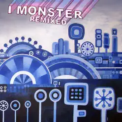Remixed - I Monster