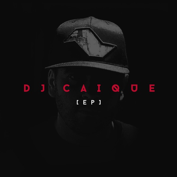Dj Caique - EP