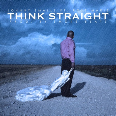 Think Straight (feat. Rose Marie) - Single