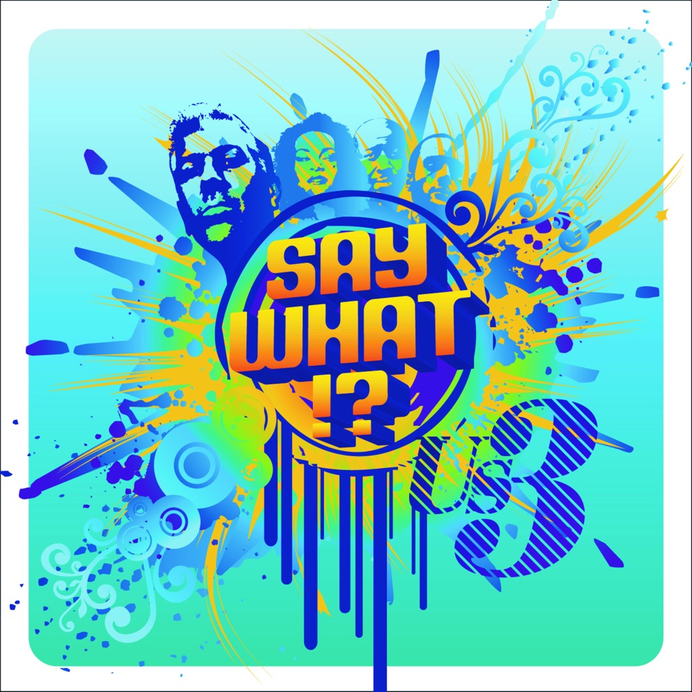 Обложка альбома «Say What!?» — Us3