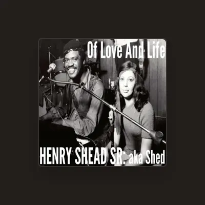 Listen to Henry Shead Sr, watch music videos, read bio, see tour dates & more!
