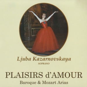 Plaisirs D'Amour (Baroque & Mozart Arias)