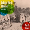 Ethnic Music Classics on 78 RPM, North Africa