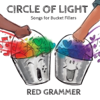I Am a Bucket Filler - Red Grammer