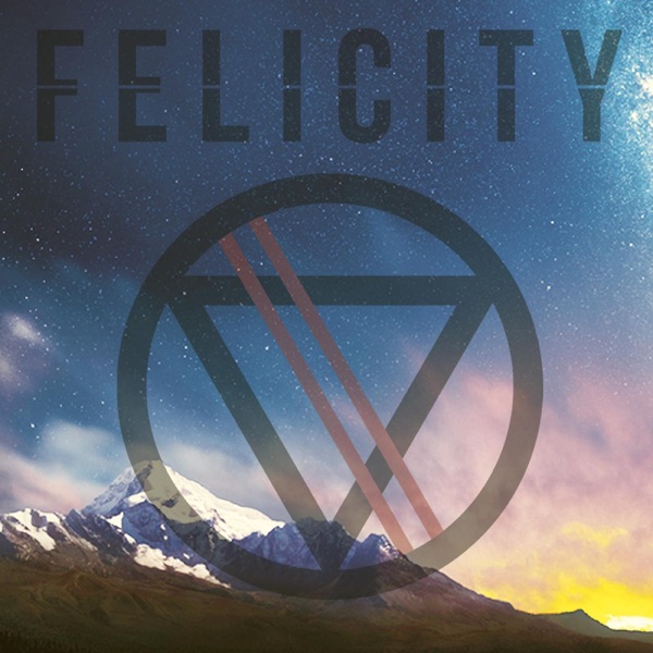 Felicity - EP
