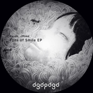 Raves, Jmoné - Tons of Smile - Single