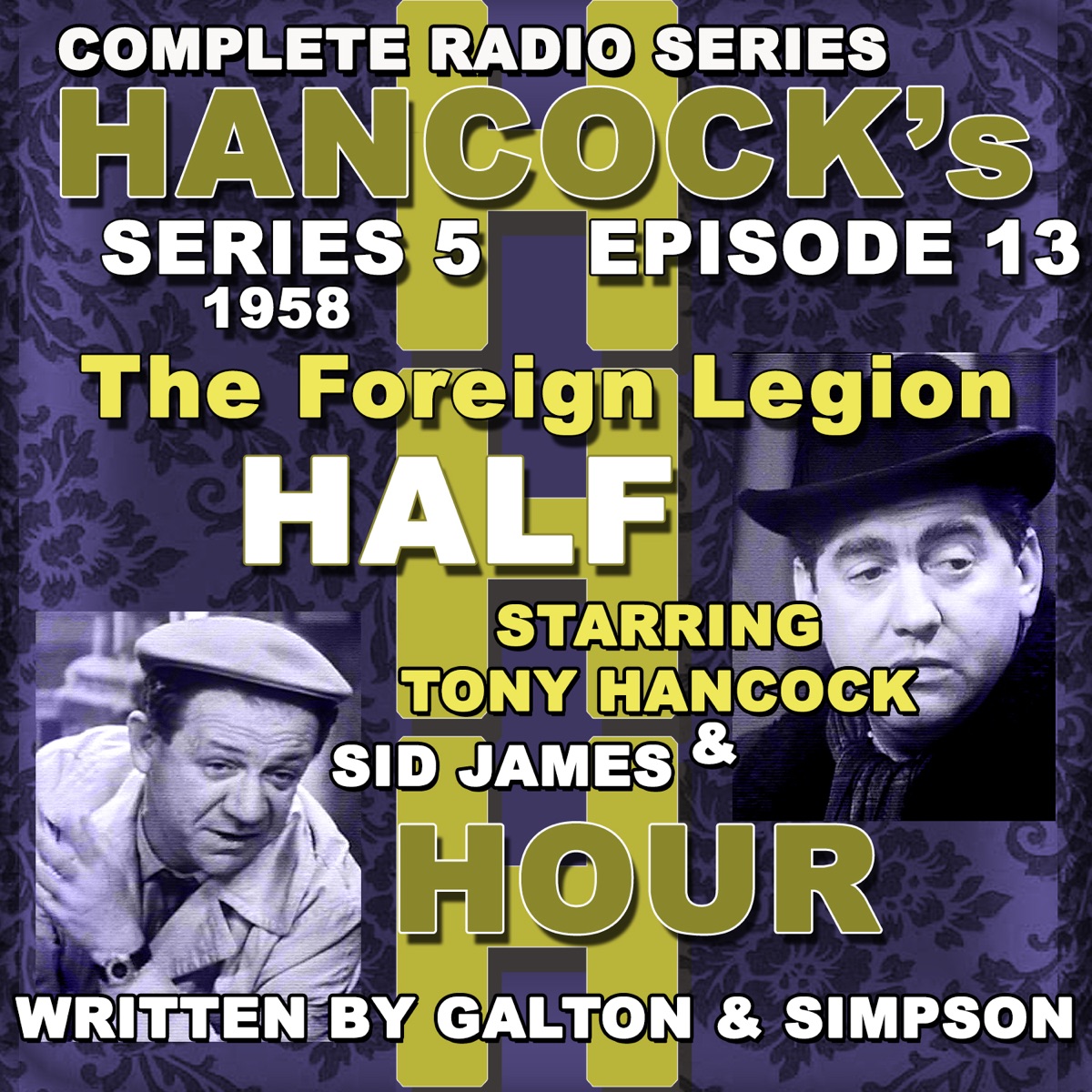 Hancock's Half Hour Radio - Series 5, Episode 14: Sunday Afternoon at Home  (feat. Sid James) - EP by Tony Hancock on Apple Music