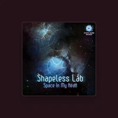 Listen to Shapeless Lab, watch music videos, read bio, see tour dates & more!