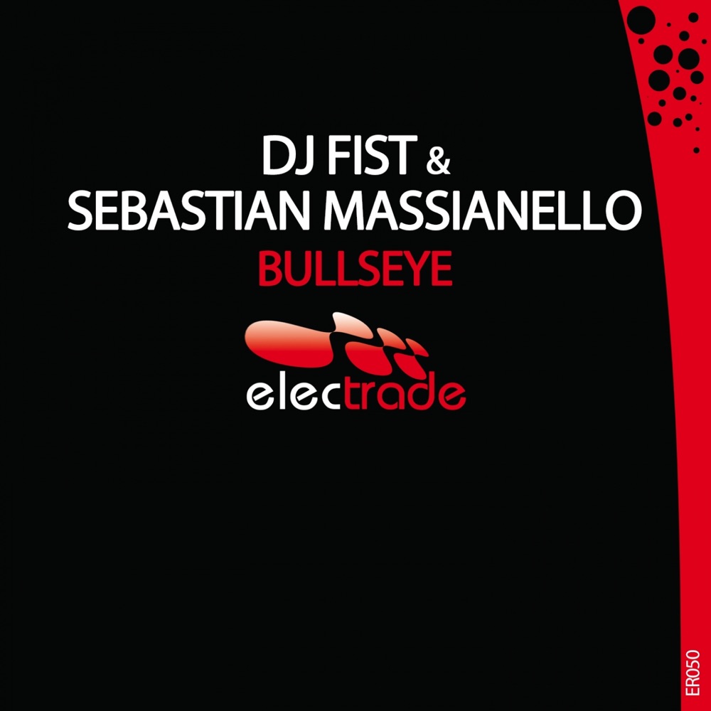 Обложка альбома «Bullseye - Single» — DJ Fist & Sebastian Massianello