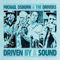 I've Been Daydreamin' — Michael Osborn and the Drivers