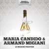 Maria Candido & Armand Migiani