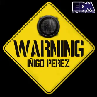 Warning by Inigo Perez song reviws