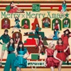 Merry × Merry Xmas★ - Single