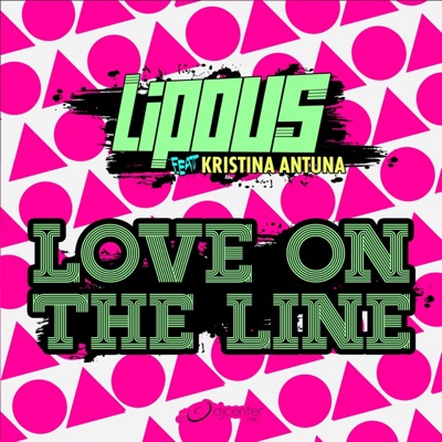 Love on the Line (feat. Kristina Antuna) - EP