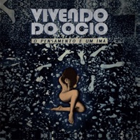 Vivendo do Ócio - Nostalgia