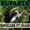 Supasta (feat. Inami) - Boneless lyrics