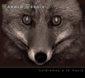 Manolo García - Sabras Que Andar Es un Sencillo Vaiven
