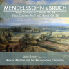 Mendelssohn: Violin Concerto in E Minor, Op. 64 & Bruch: Violin Concerto No.1 in G Minor, Op. 26 - Various Artists