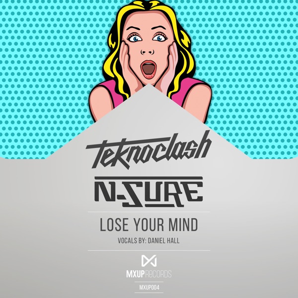 Lose Your Mind - Single