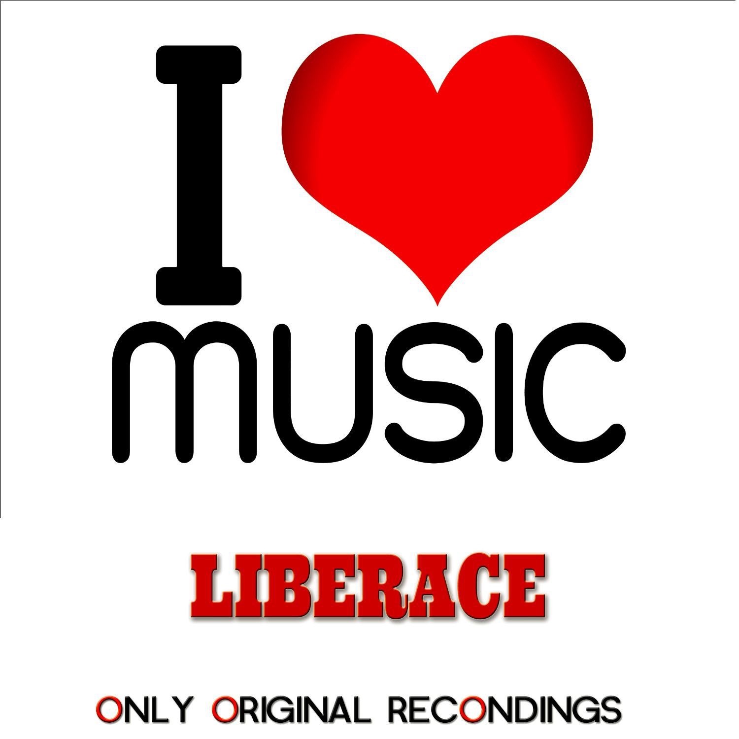 I Love Music: Only Original Recordings